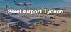 Pixel Airport Tycoon para Ordenador