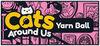 Cats Around Us: Yarn Ball para Ordenador