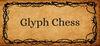 Glyph Chess para Ordenador