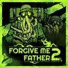 Forgive Me Father 2 para PlayStation 5