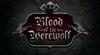 Blood of the Werewolf para Wii U