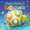 Once Upon a Katamari para PlayStation 5