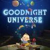 Goodnight Universe para PlayStation 5