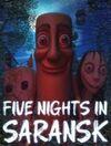 Five Nights In Saransk para Ordenador