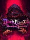 Dark Fairy Tale: Dreamland Survivors para Ordenador