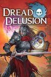 Dread Delusion para Xbox Series X