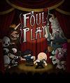 Foul Play para Ordenador