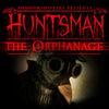 Huntsman: The Orphanage para Ordenador