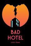 Bad Hotel para Ordenador
