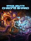 Space Grunts: Chrono Shard para Ordenador