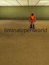 LiminalOpenWorld para Ordenador