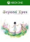 Beyond Eyes para Xbox One