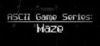 ASCII Game Series: Maze para Ordenador