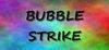 Bubble Strike para Ordenador