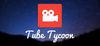 Tube Tycoon para Ordenador