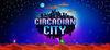Circadian City para Ordenador