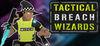 Tactical Breach Wizards para Ordenador