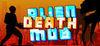 Alien Death Mob para Ordenador