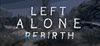 Left Alone: Rebirth para Ordenador