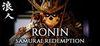 Ronin: Samurai Redemption para Ordenador