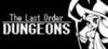 The Last Order: Dungeons para Ordenador