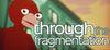 Through The Fragmentation para Ordenador