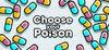 Choose your Poison para Ordenador