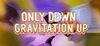 Only down: gravitation up para Ordenador
