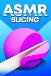 ASMR Slicing para Xbox One