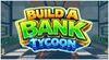 Build A Bank Tycoon para Nintendo Switch
