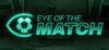 Eye of the Match para Ordenador