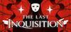 The Last Inquisition para Ordenador