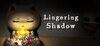 Lingering Shadow para Ordenador