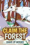 Claim the Forest: Shape of Wolves para Xbox One