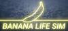 Banana Life Sim para Ordenador