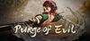 Purge Of Evil: Age of the Fallen Spirits para Ordenador