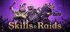 Skills & Raids para Ordenador