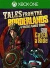 Tales from the Borderlands - Episode 3: Catch a Ride para Xbox One