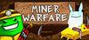 Miner Warfare para Ordenador