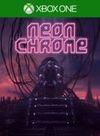 Neon Chrome para Xbox One