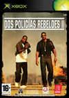 Dos Policas Rebeldes 2 para Xbox