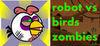 Robot vs Birds Zombies para Ordenador