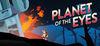 Planet of the Eyes para Ordenador