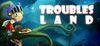 Troubles Land para Ordenador