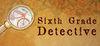 Sixth Grade Detective para Ordenador