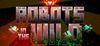 Robots In The Wild para Ordenador