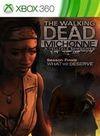 The Walking Dead: Michonne - Episode 3: What We Deserve XBLA para Xbox 360