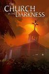 The Church in the Darkness para Xbox One