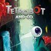 Tetrobot and Co. para PlayStation 4