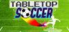 TableTop Soccer para Ordenador